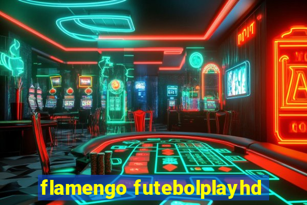 flamengo futebolplayhd